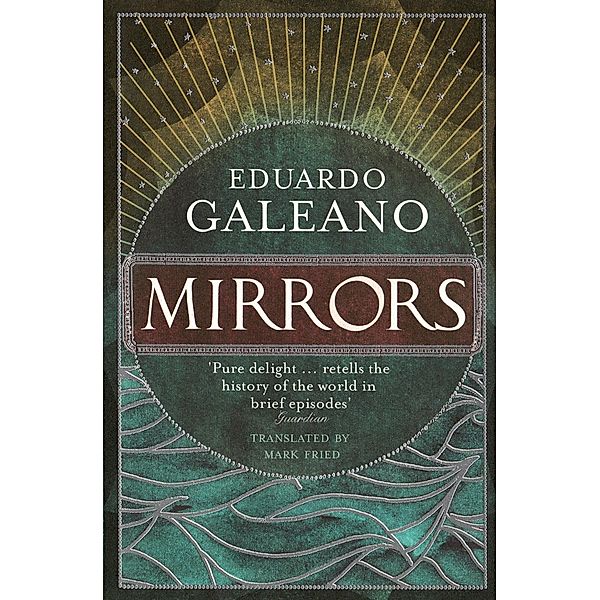 Mirrors, Eduardo Galeano