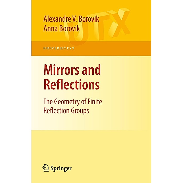Mirrors and Reflections / Universitext, Alexandre V. Borovik, Anna Borovik