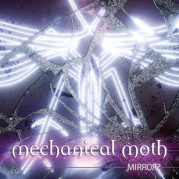 Mirrors (Lim. Ed.), Mechanical Moth