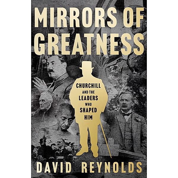 Mirrors of Greatness, David Reynolds