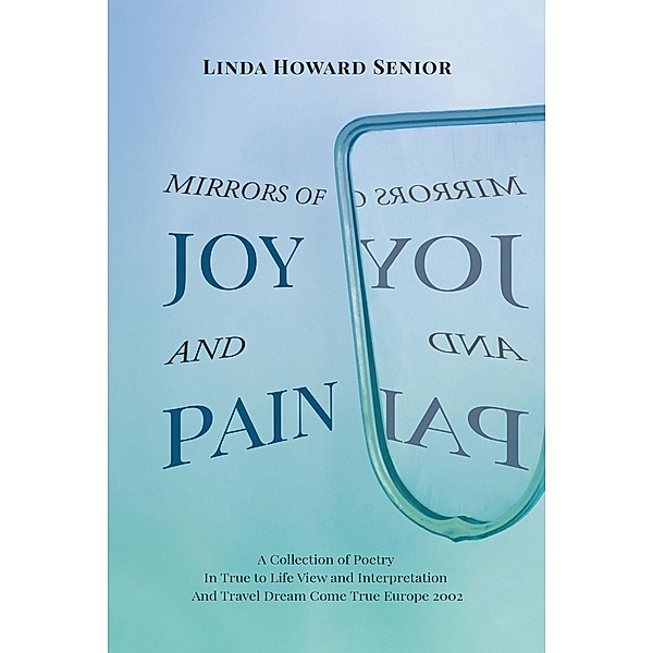 Mirrors of Joy and Pain, Linda Howard Senior