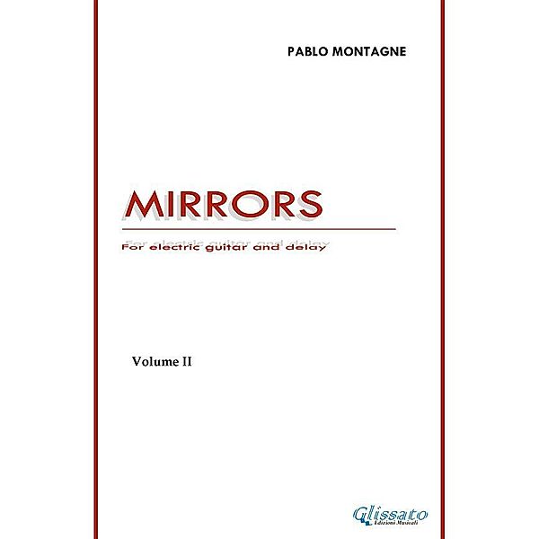 Mirrors - Vol.2, Glissato_nuovi linguaggi, Pablo Montagne