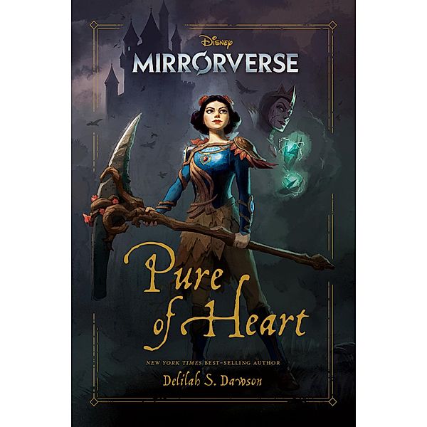 Mirrorverse: Pure of Heart, Delilah S. Dawson