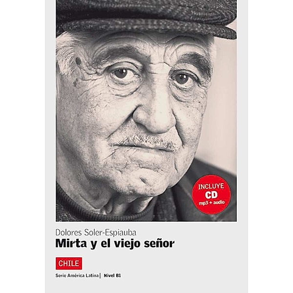Mirta y el viejo señor, m. Audio-CD, Dolores Soler-Espiauba