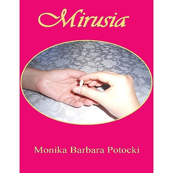 Mirusia, Monika Barbara Potocki