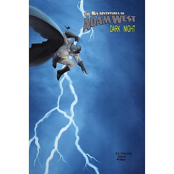 Mis-Adventures of Adam West: Dark Night: trade paperback, Richard Elms