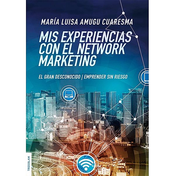 Mis experiencias con el Network marketing, María Luisa Amugu Cuaresma