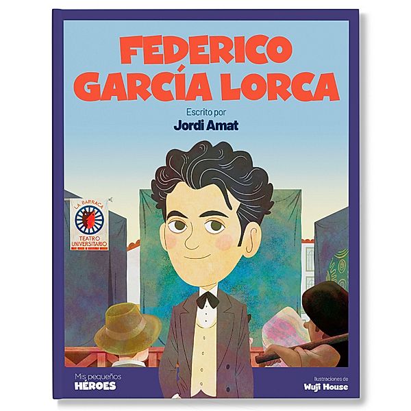 Mis pequeños héroes - Federico García Lorca, Jordi Amat