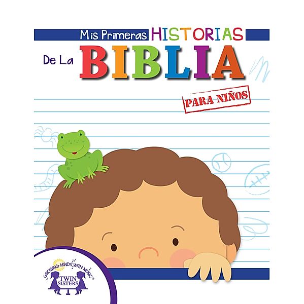 Mis Primeras Historias De La Biblia para ni?os, Karen Mitzo Hilderbrand, Kim Mitzo Thompson