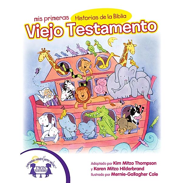 Mis Primeras Historias de la Biblia Viejo Testamento, Karen Mitzo Hilderbrand, Kim Mitzo Thompson