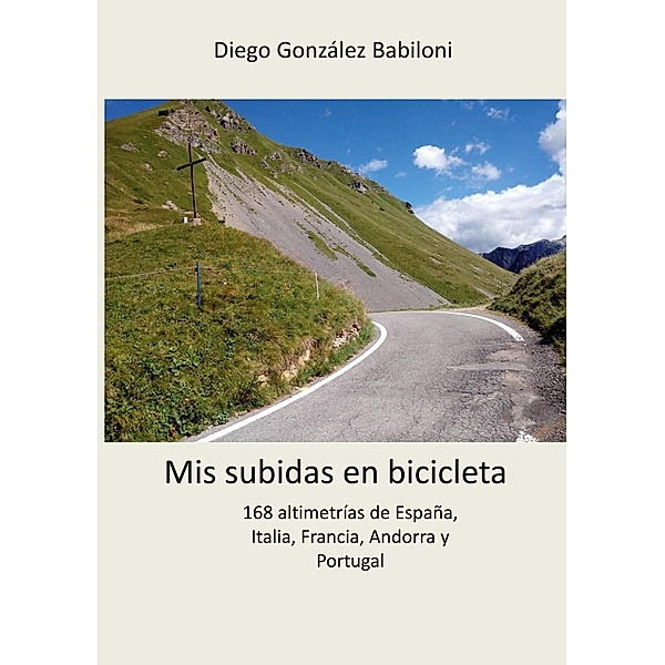 Mis subidas en bicicleta, Diego González Babiloni