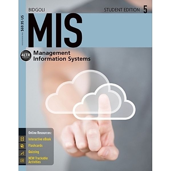 MIS5 (with CourseMate, 1 term (6 months) Printed Access Card), m.  Buch, m.  Online-Zugang; ., Hossein Bidgoli