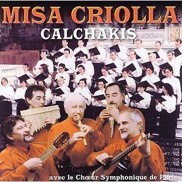 Misa Criolla, Los Calchakis