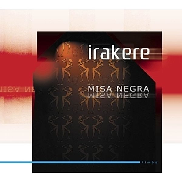 Misa Negra, Irakere