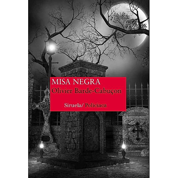 Misa negra / Nuevos Tiempos Bd.304, Olivier Barde-Cabuçon
