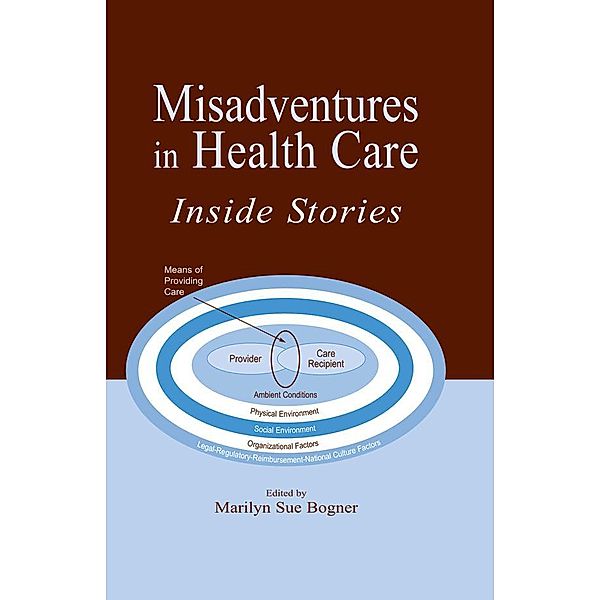 Misadventures in Health Care, Marilyn Sue Bogner