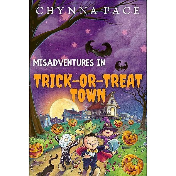 Misadventures in Trick-or-Treat Town, Chynna Pace
