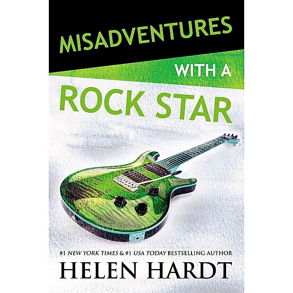 Misadventures with a Rockstar / Misadventures Bd.12, Helen Hardt