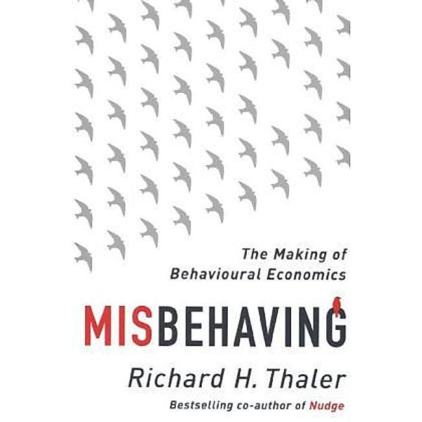 Misbehaving, Richard H. Thaler