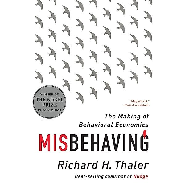 Misbehaving, Richard H. Thaler