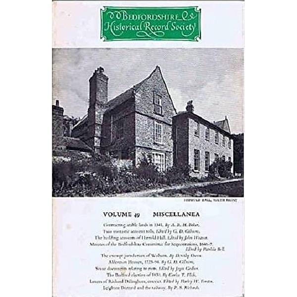 Miscellanea - Volume 49 / Publications Bedfordshire Hist Rec Soc Bd.49, Dorothy Owen