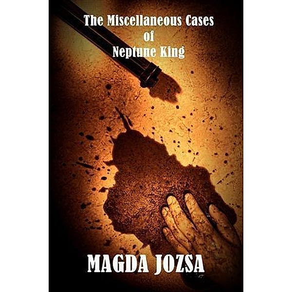 Miscellaneous Cases of Neptune King, Magda Jozsa