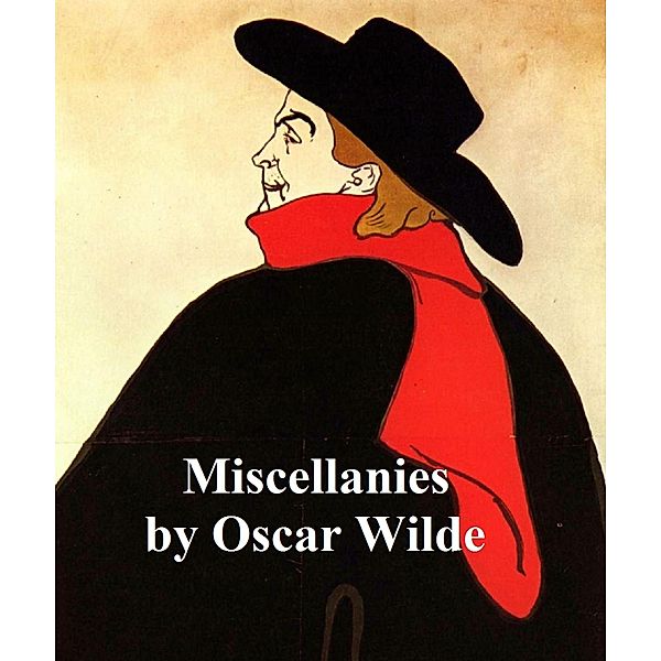 Miscellanies, Oscar Wilde