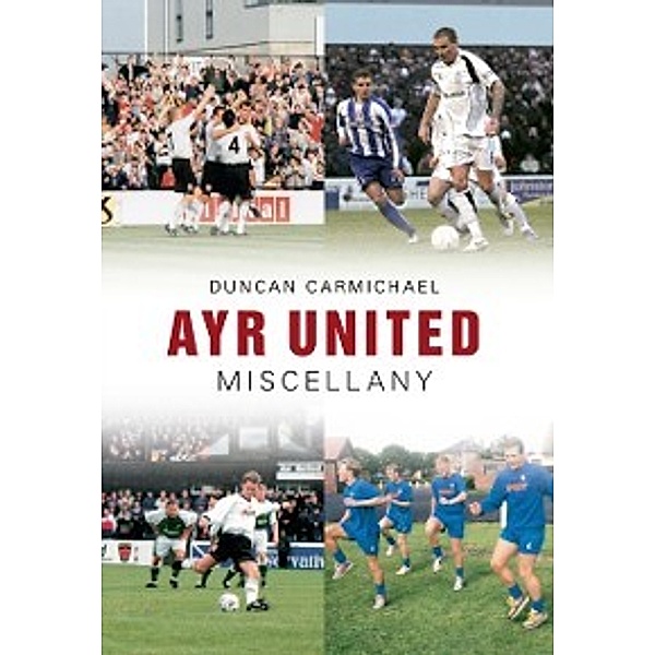 Miscellany: Ayr United Miscellany, Duncan Carmichael