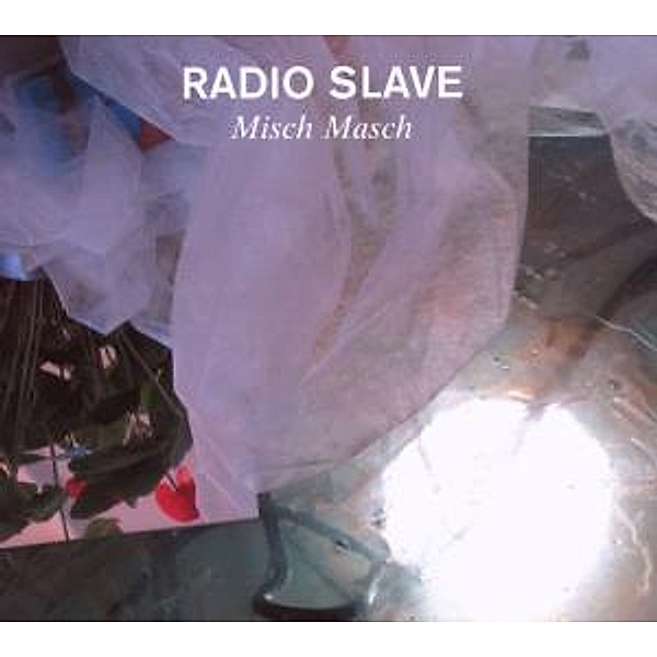 Misch Masch, Radio Slave