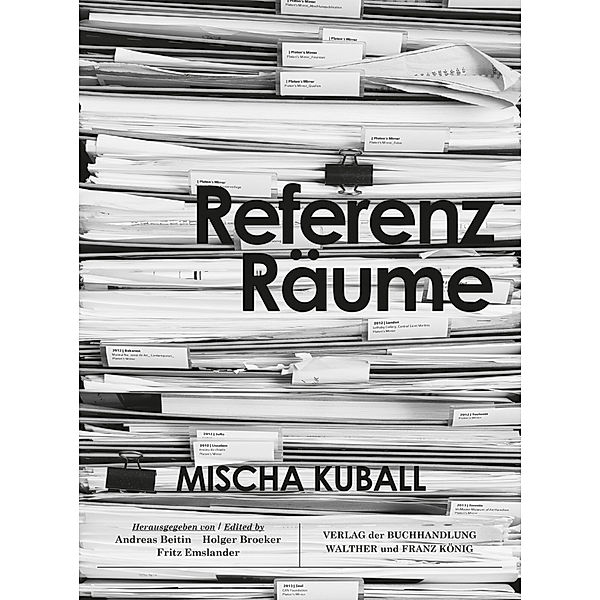 Mischa Kuball. ReferenzRäume