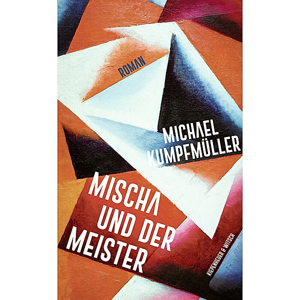 Mischa und der Meister, Michael Kumpfmüller
