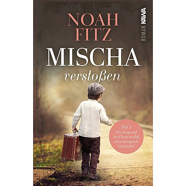 Mischa - verstoßen, Noah Fitz