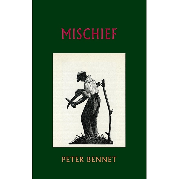 Mischief, Peter Bennet