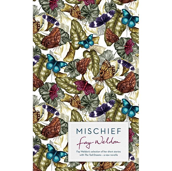 Mischief, Fay Weldon