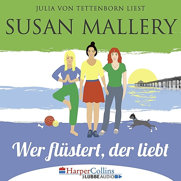 Mischief Bay - 1 - Wer flüstert, der liebt, Susan Mallery