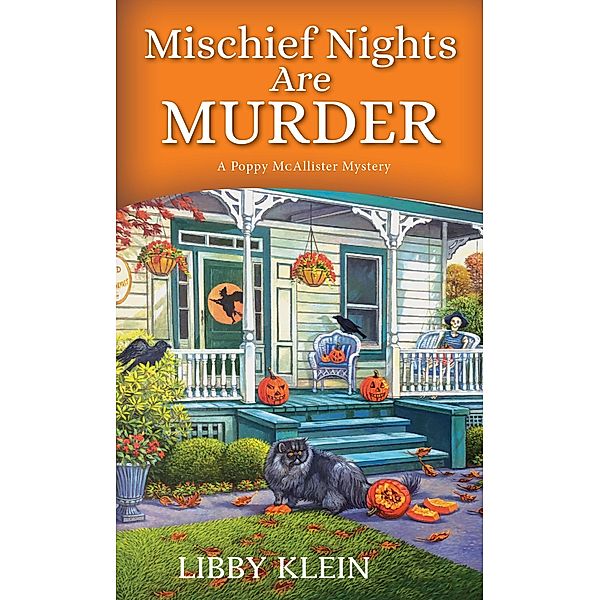 Mischief Nights Are Murder / A Poppy McAllister Mystery Bd.8, Libby Klein