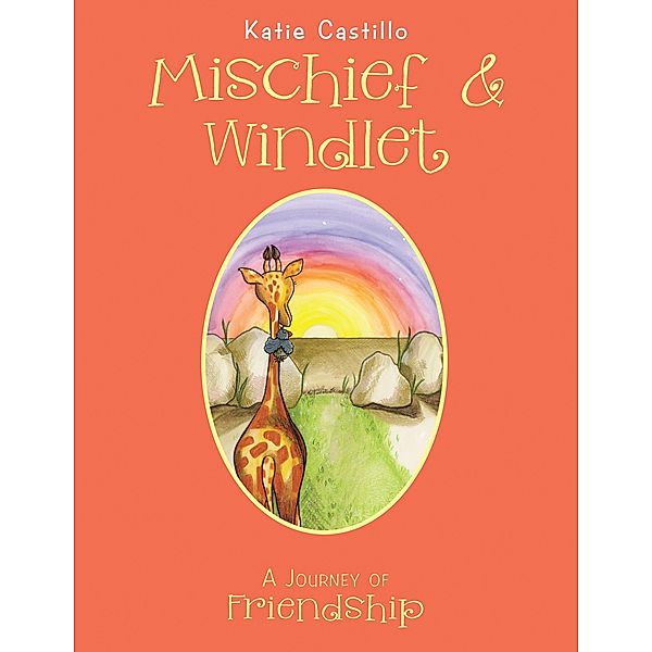 Mischief & Windlet, Katie Castillo