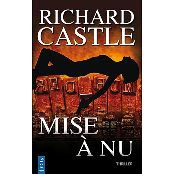 Mise à nu, Richard Castle