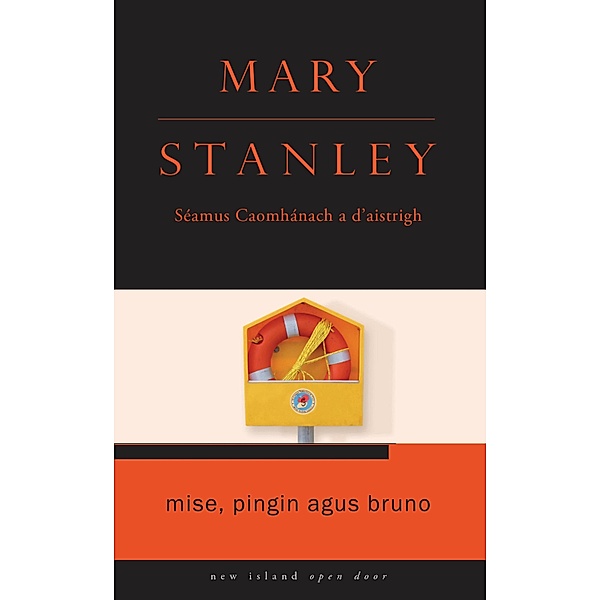 Mise, Pingin agus Bruno, Mary Stanley