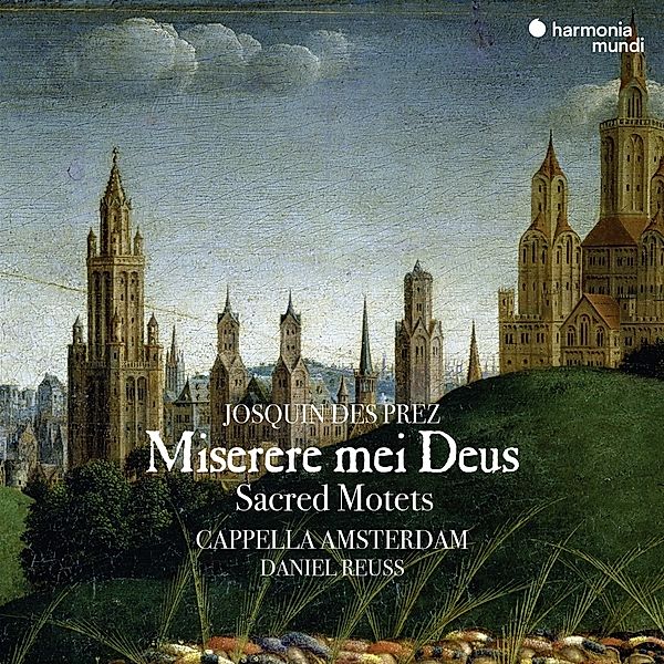 Miserere Mei Deus-Geistliche Motetten, Daniel Reuss, Capella Amsterdam