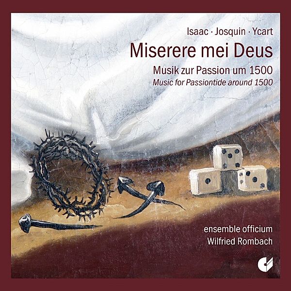 Miserere Mei Deus-Musik Zur Passion Um 1500, Heinrich Isaac, Josquin Desprez, Bernhard Ycart