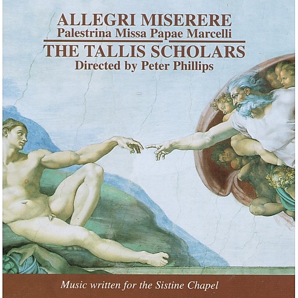 Miserere/Missa Papae Marcelli, The Tallis Scholars, Peter Phillips