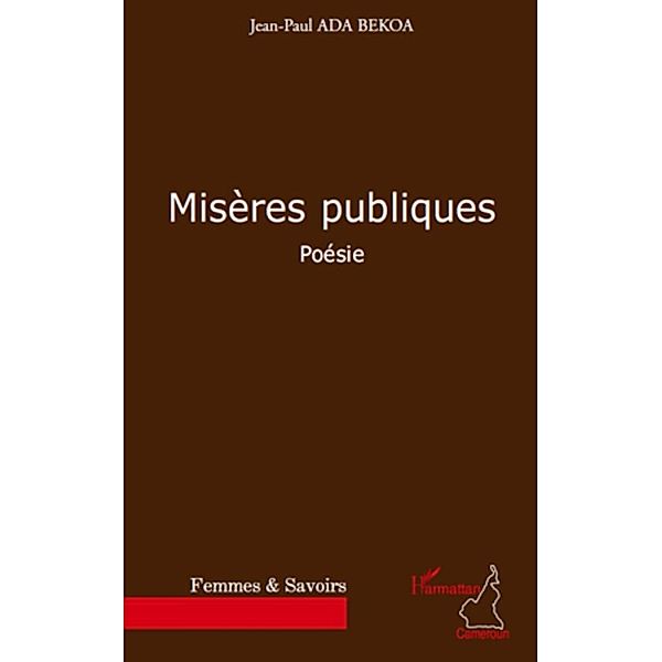 Miseres Publiques / Harmattan, Jean Jean