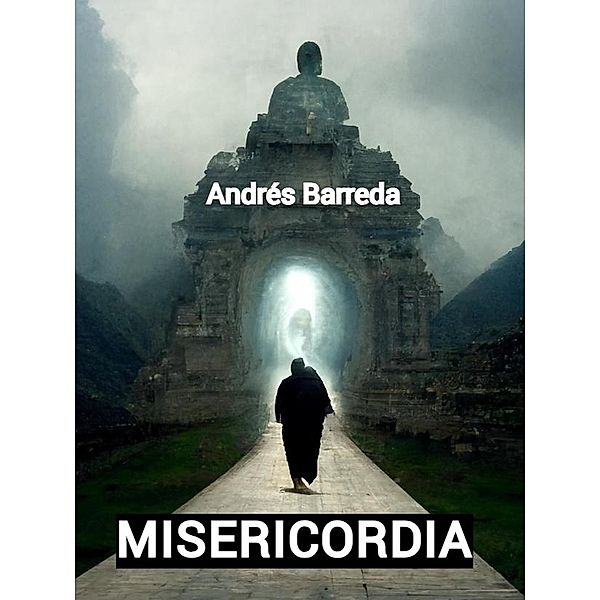 Misericordia, Andrés Barreda