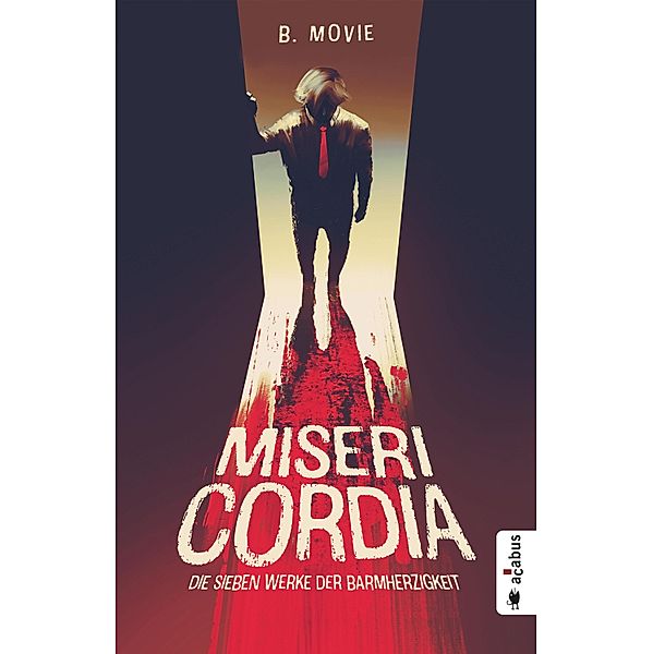 Misericordia. Die sieben Werke der Barmherzigkeit / Vitia Bd.2, B. Movie