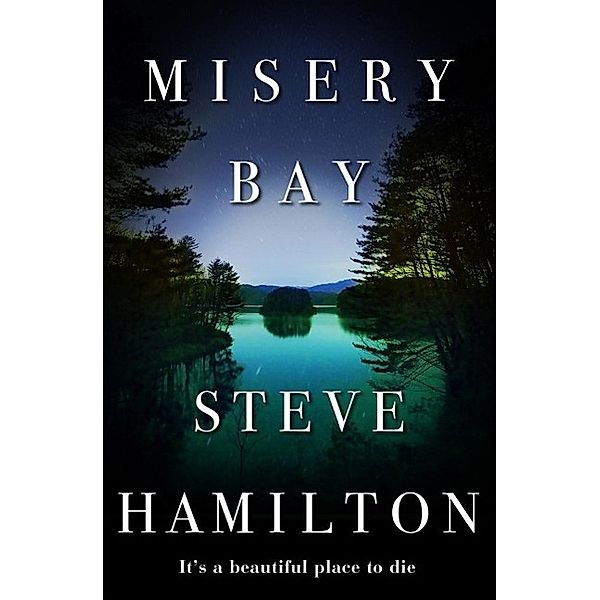 Misery Bay, Steve Hamilton