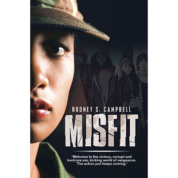 Misfit, Rodney S. Campbell