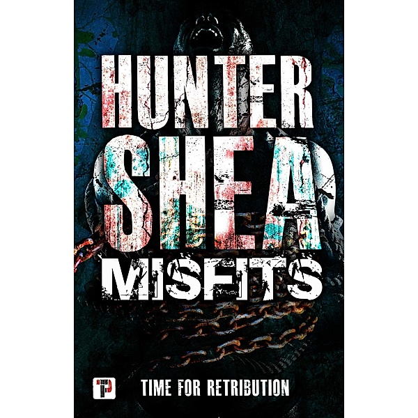 Misfits, Hunter Shea