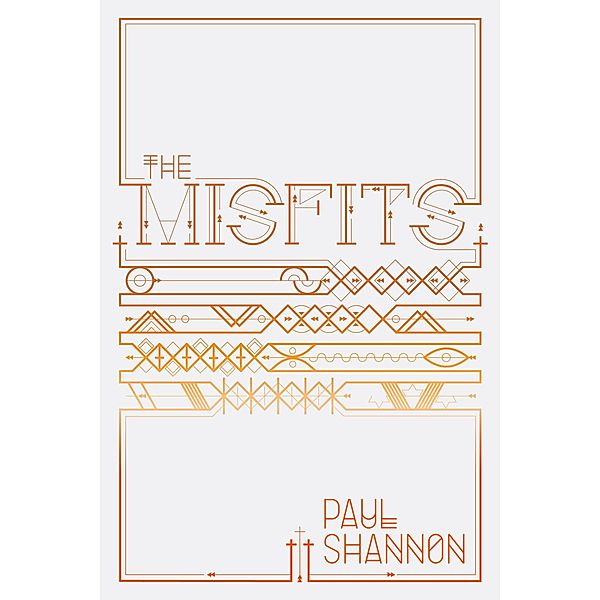 Misfits / Paul Shannon, Paul Shannon
