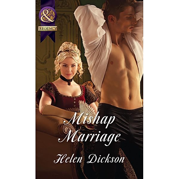 Mishap Marriage, Helen Dickson